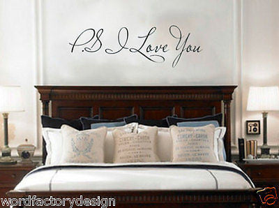 PS I Love You - Wall Art Decal - Home Decor - Famous & Inspirational Quotes