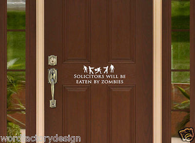 Funny Zombie No Soliciting Sign- Solicitors will be Eaten by Zombies