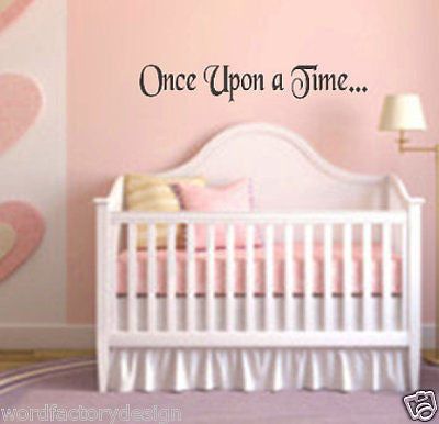 Wall Vinyl Sticker Decal Once Upon a Time... Fairytale Princess Quote girl room