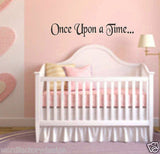 Wall Vinyl Sticker Decal Once Upon a Time... Fairytale Princess Quote girl room
